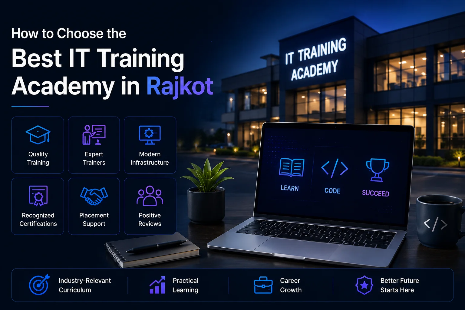 How to Choose the Best IT Training Academy in Rajkot
